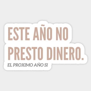 No Presto Dinero Sticker